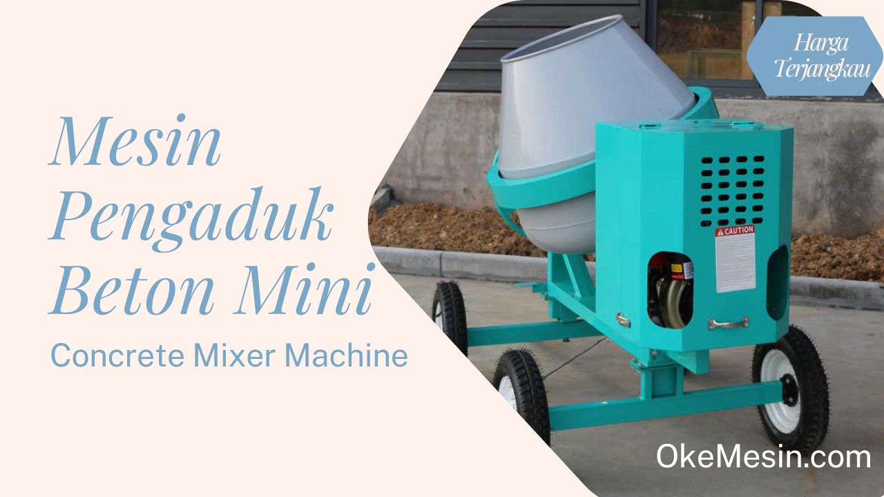 Concrete Mixer Machine Mesin Pengaduk Beton Atau Molen Beton Mengaduk Cor Secara Merata