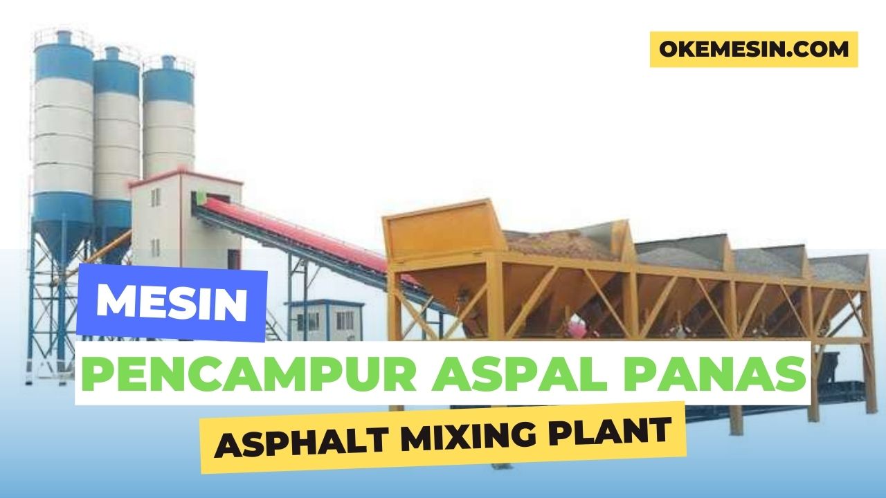 Asphalt Mixing Plant atau AMP Alat Pencampur Aspal Panas Untuk memproduksi Campuran Aspal Panas