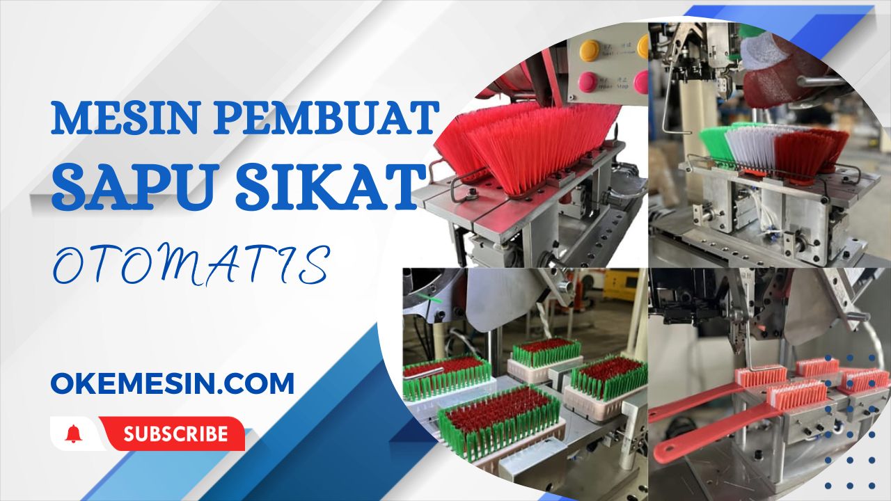 Aneka Mesin Pembuat Sapu Sikat Otomatis Untuk Industri Sapu dan Sikat Skala UMKM dan Industri Besar