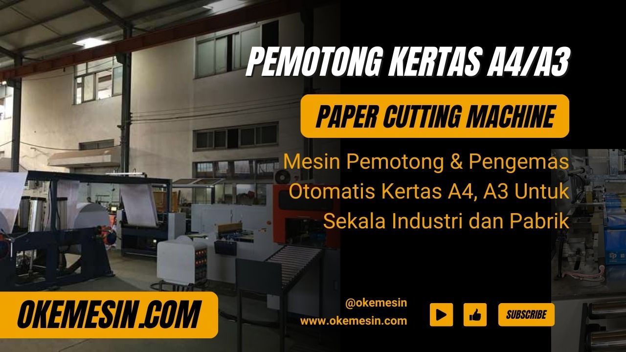 A4 A3 Paper Cutting Machine Mesin Pemotong Kertas A4 Dan Pengemas Otomatis Untuk Skala Industri