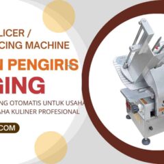 Meat Slicing Machine atau Mesin Pengiris Daging atau Alat Pengiris Daging Otomatis