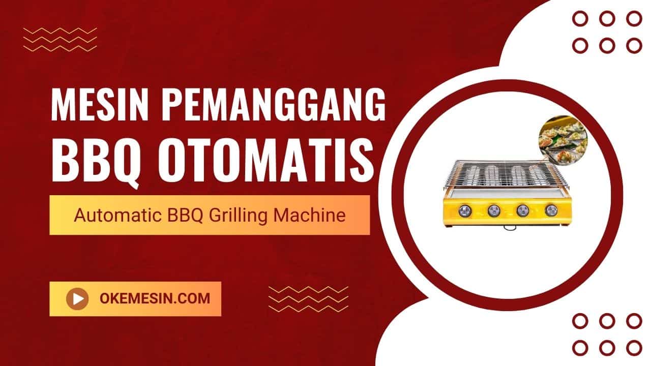 Mesin Pemanggang BBQ Otomatis atau Automatic BBQ Grilling Machine