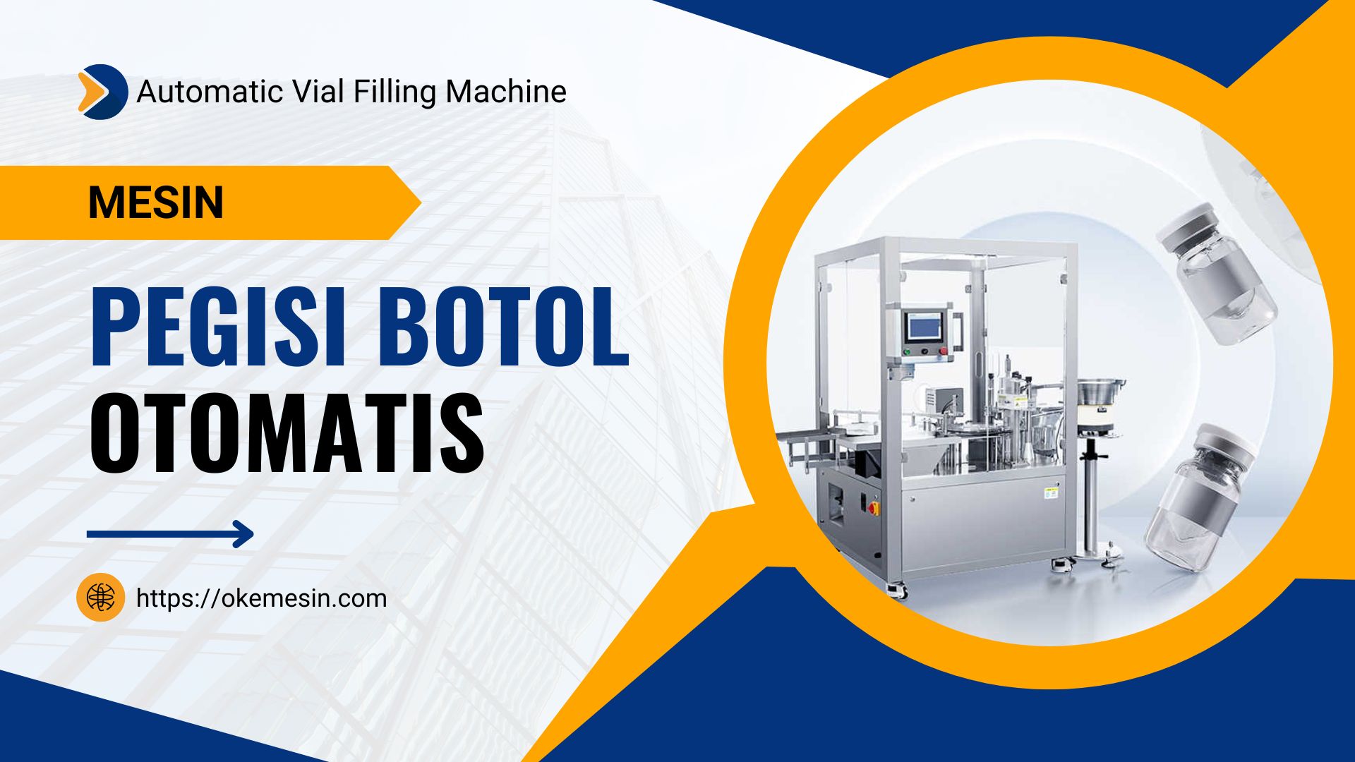 Mesin Pengisi Botol Otomatis atau Automatic Vial Filling Machine